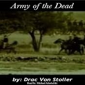 Army of the Dead | [Drac Von Stoller]