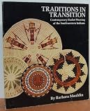 Traditions in Transition: Contemporary Basket Weaving of the Southwestern Indians