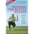 New Revised Edition: Winning The Battle Within; Learn How The Pros And Top Teachers Are Using This... by Dr. Glen Albaugh and Michael Bowker