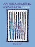 Automata, Computability and Complexity: Theory and Applications
