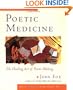 Poetic Medicine: The Healing Art of Poem-Making