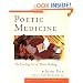 Poetic Medicine: The Healing Art of Poem-Making