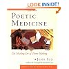Poetic Medicine: The Healing Art of Poem Making