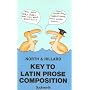 Latin Prose Composition: Key
