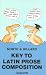 Book Key to Latin Prose Composition