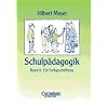 Schulp�dagogik, 2 Bde., Bd.2, F�r Fortgeschrittene: Mit einer Didaktischen Landkarte