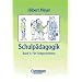 Schulp�dagogik, 2 Bde., Bd.2, F�r Fortgeschrittene: Mit einer Didaktischen Landkarte