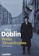 Berlin Alexanderplatz: Histoire de Franz Biberkopf