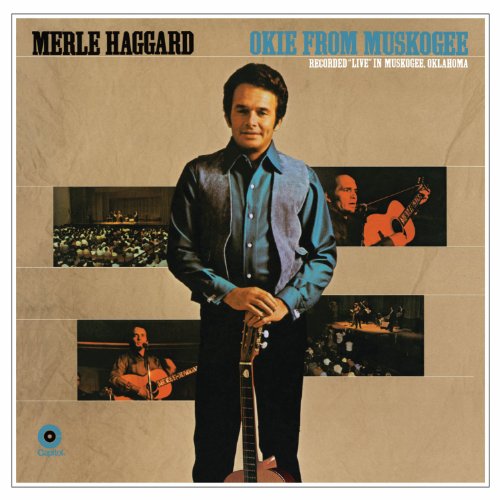 MERLE HAGGARD - Okie From Muskogee (Live in Florida) - Zortam Music