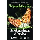 Mariposas de Costa Rica / Butterflies and Moths of Costa Rica