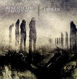 Beneath the Frozen Soil / Evoken