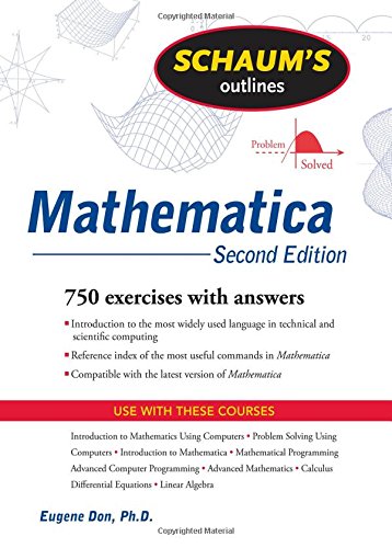 Schaum's Outline of Mathematica, 2ed (Schaum's Outlines)