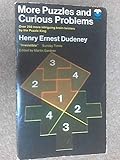 More puzzles & curious problems