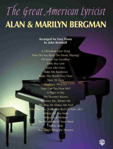 The Great American Lyricist -- Alan & Marilyn Bergman