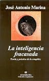 La Inteligencia Fracasada (Spanish Edition)