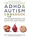 A Kid-Friendly Cookbook TDAH e Autismo: The Ultimate Guide para o sem glúten, dieta livre de caseína por Pamela Compart