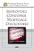 Improving Consumer Mortgage Disclosures (Housing Issues, Laws and Program)