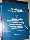 Statistics: Concepts and Controversies