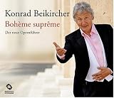 Boheme supreme. Der neue Opernfuehrer. 5 CDs: Der neue Opernfuehrer