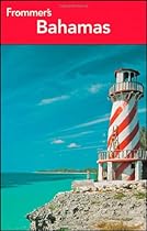Frommer's Bahamas 2013 (Frommer's Complete Guides)