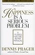 Happiness Is A Serious Problem