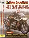 How To Get The Best From Your Street Bike-VOLUME 1