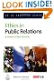 Ethics in Public Relations: A Guide to Best Practice (PR in Practice)