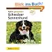 Mein gesunder Schweizer Sennenhund: Appenzeller - Berner - Entlebucher - Gro�er Schweizer