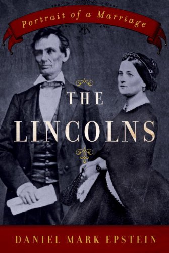 The Lincolns: Portrait of a Marriage