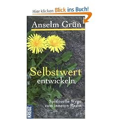 Selbstwert entwickeln: Spirituelle Wege zum inneren Raum