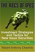 The ABCs of IPOs: Investment Strategies and Tactics for New Issue Securities