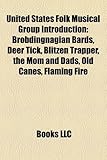 United States Folk Musical Group Introduction: Brobdingnagian Bards, Deer Tick, Blitzen Trapper, the Mom and Dads, Old Canes, Flaming Fire-