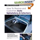 How to Restore and Customize Auto Upholstery and Interiors (Motorbooks Workshop) by Dennis W. Parks