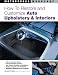 Search : How to Restore and Customize Auto Upholstery and Interiors (Motorbooks Workshop)