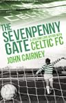 The Sevenpenny Gate: A Lifelong Love...