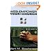 Web-Empower Your Church: Unleashing the Power of Internet Ministry