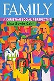 Family: A Christian Social Perspective