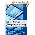 Shell-Skript-Programmierung (mitp Professional)