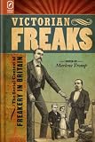 Image of Victorian Freaks: The Social Context of Freakery in Britain