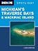 Moon Spotlight Michigan's Traverse Bays and Mackinac Island