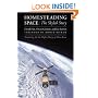 Homesteading Space: The Skylab Story (Outward Odyssey: A People's History of S)