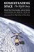 Homesteading Space: The Skylab Story (Outward Odyssey: A People's History of S)