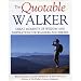 The Quotable Walker