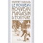 Le nouveau nouveau magasin d'�criture