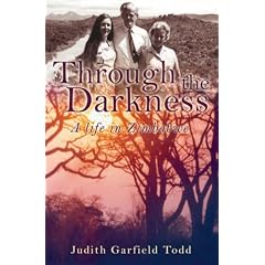 Through the Darkness: A Life in Zimbabwe