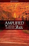 The Amplified Topical Reference Bible