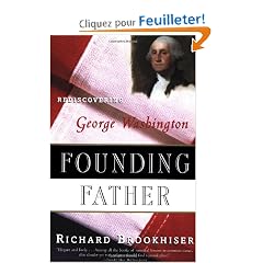 Founding Father: Rediscovering George Washington