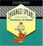 Zhuangzi Speaks: The Music of Nature