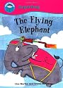 The Flying Elephant (Start Reading: Superfrog)