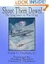 Shoot Them Down! - The Flying Saucer Air Wars Of 1952